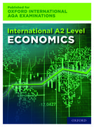 International A-level Economics for Oxford International AQA Examinations