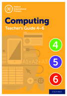 Oxford International Primary Computing Teacher Guide (levels 4-6)