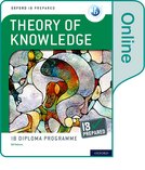 Oxford IB Diploma Programme: Oxford IB Diploma Programme: IB Prepared: Theory of Knowledge (Online)