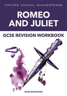 Oxford School Shakespeare GCSE Romeo & Juliet Revision Workbook