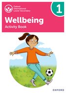 Oxford International Lower Secondary Wellbeing: Activity Book 1