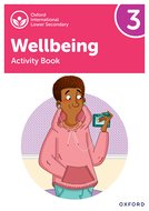 Oxford International Lower Secondary Wellbeing: Activity Book 3