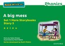 Read Write Inc. Phonics: A big mess (Green Set 1 More Storybook 5)