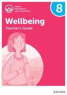 Oxford International Wellbeing: Teacher's Guide 8