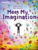 Readerful Books for Sharing: Year 3/Primary 4: Meet My Imagination