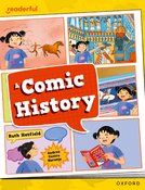 Readerful Independent Library: Oxford Reading Level 12: A Comic History