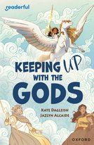 Readerful Independent Library: Oxford Reading Level 19: Keeping Up With the Gods