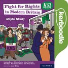 KS3 History Depth Study: Fight for Rights in Modern Britain Kerboodle Digital Book