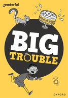 Readerful: Big Trouble