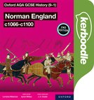 Oxford AQA GCSE History (9-1): Norman England c1066-c1100 Kerboodle Digital Book Second Edition