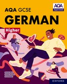 AQA GCSE German Higher: AQA Approved GCSE German Higher Student Book