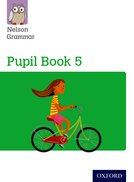 Nelson Grammar Pupil Book 5 Year 5/P6