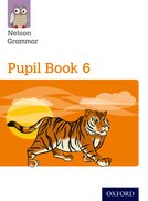 New Nelson Grammar Pupil Book 6 Year 6/P7