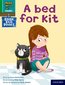 Read Write Inc. Phonics: A bed for Kit (Green Set 1 Book Bag Book 10)