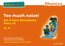 Read Write Inc. Phonics: Too much noise! (Orange Set 4 More Storybook 12)